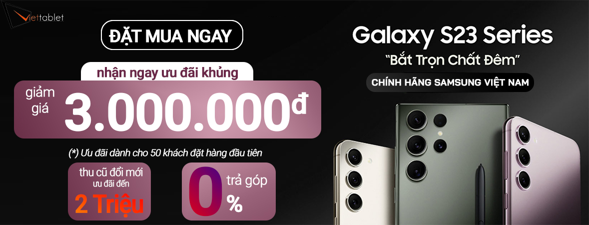 đặt mua galaxy s23 s23 ultra viettablet