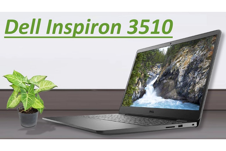 Đánh giá Dell Inspiron 3510