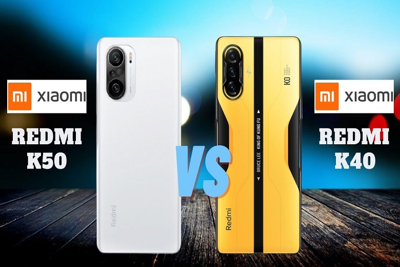 So sánh Xiaomi Redmi K50 vs Redmi K40